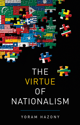  The Virtue of Nationalism de Yoram Hazony